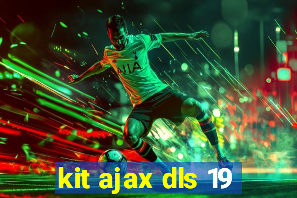 kit ajax dls 19